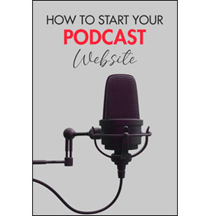 How to Start Your Podcast Website